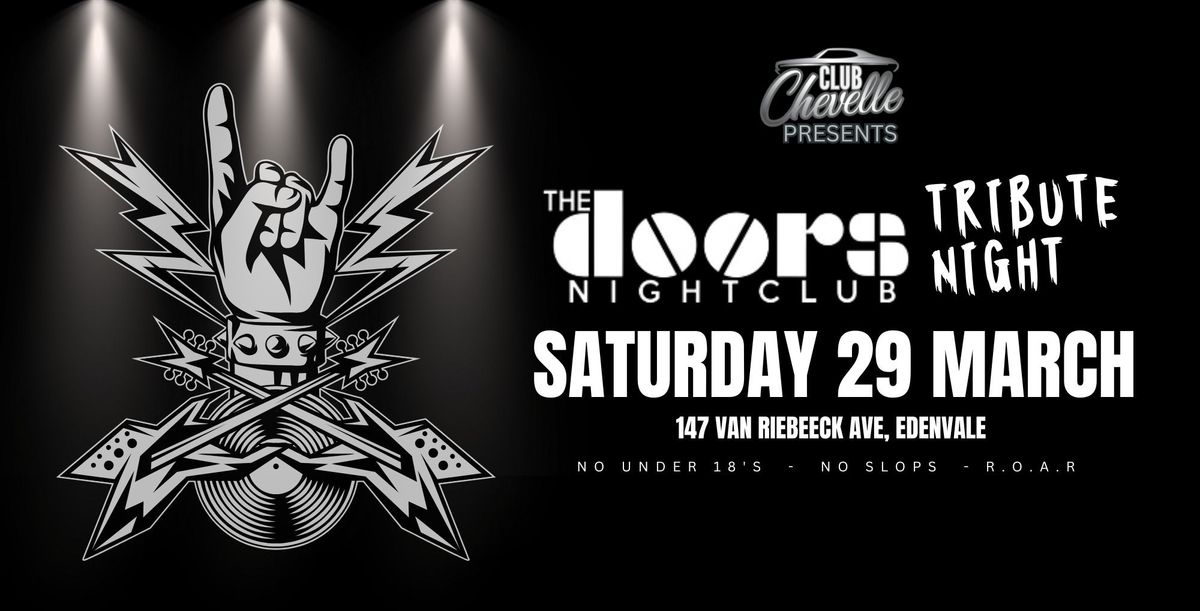  Doors Nightclub Tribute Night Returns @ Club Chevelle