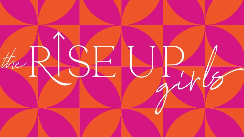 The Rise Up Girls 