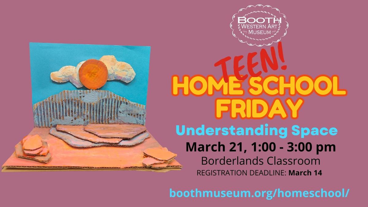  TEEN Home School Friday: Understanding Space