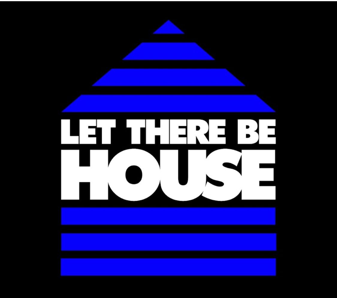 Let There Be House 