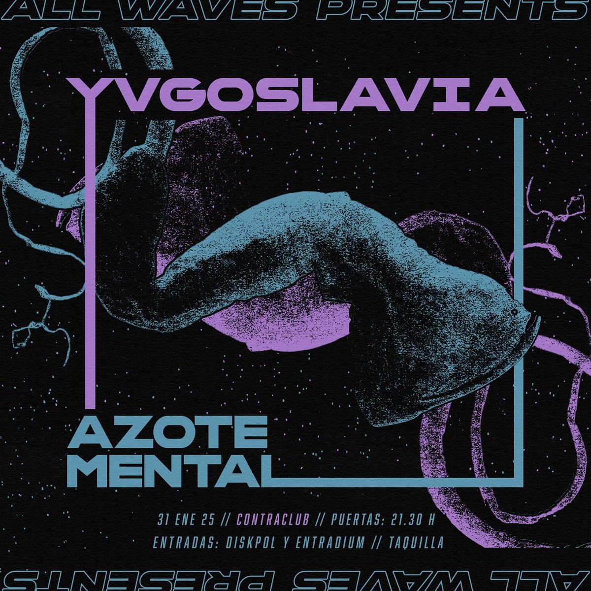 Yvgoslavia + Azote Mental_Darkwave_Synthpunk