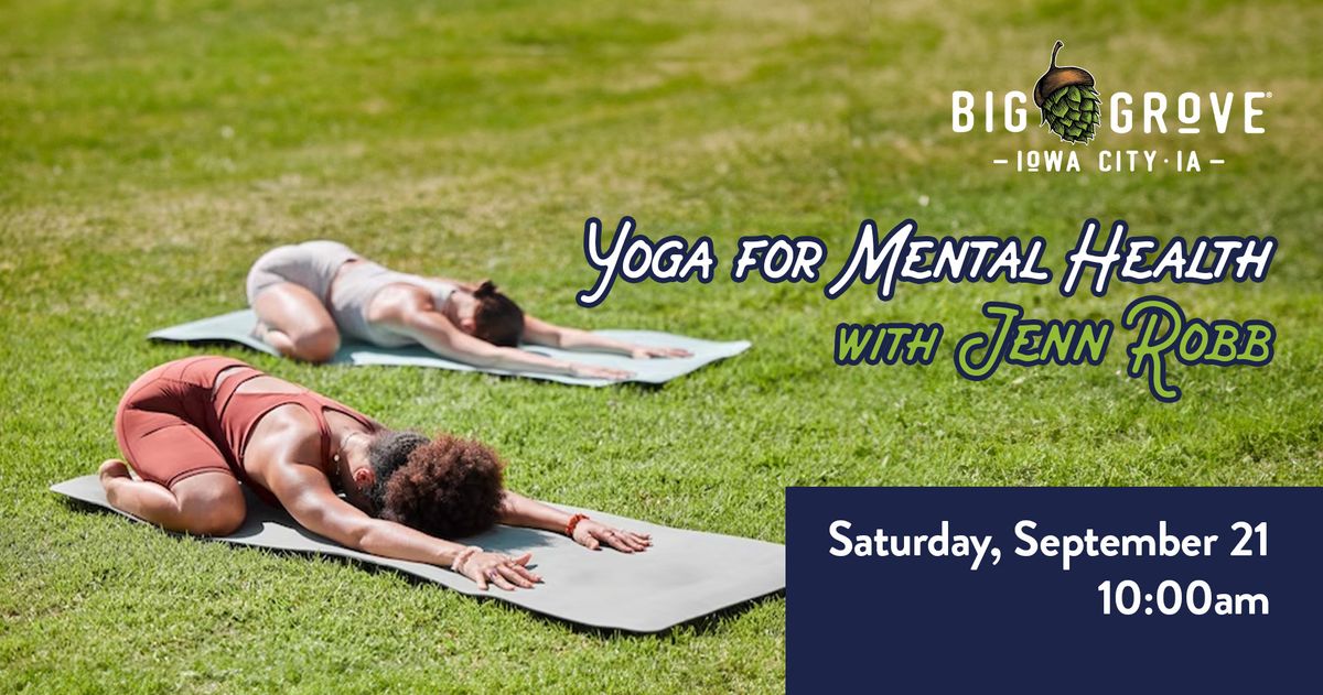 Yoga for Mental Health with Jenn Robb on the Lawn at Big Grove Brewery & Taproom \u2022 Iowa City