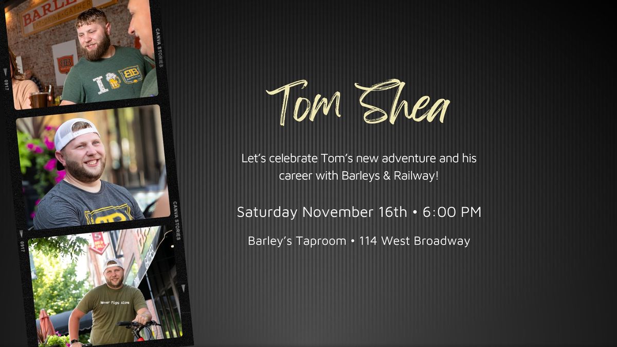 Tom Shea Send-Off