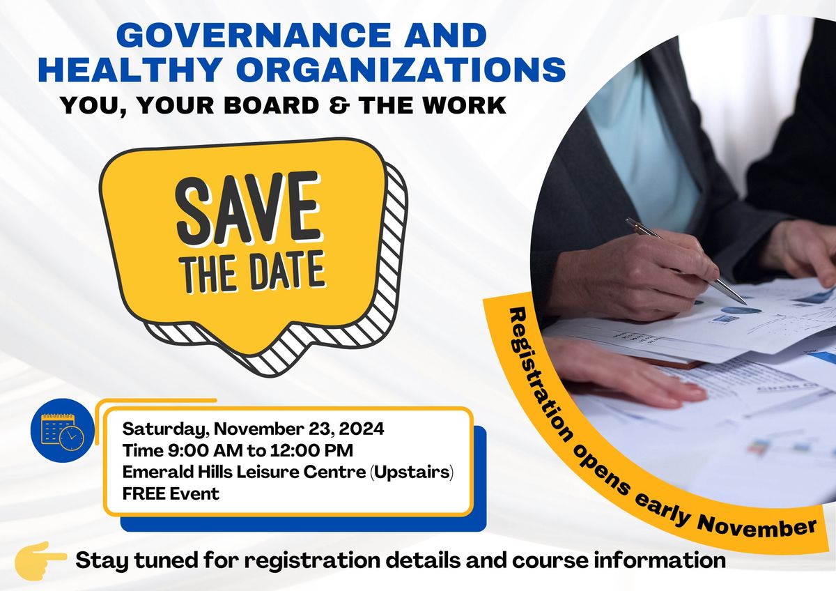 Governance and Healthy Organizations: You, Your Board & The Work