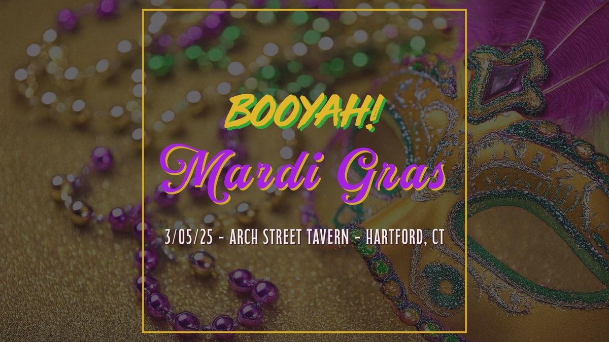 Booyah Mardi Gras party!