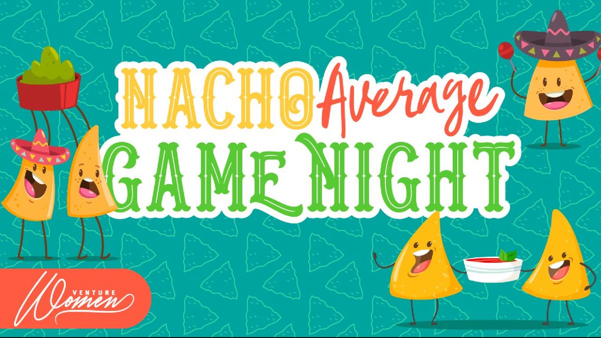 Nacho Average Family Game Night