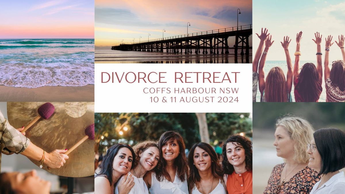 Hoslitic Divorce Retreat 10th &11th August