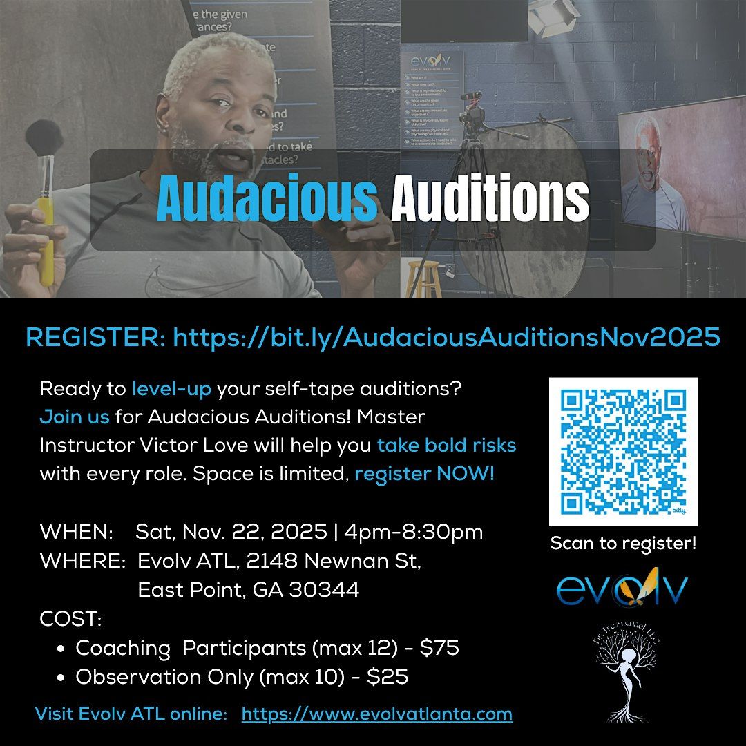 Audacious Auditions with Evolv ATL Acting Studio