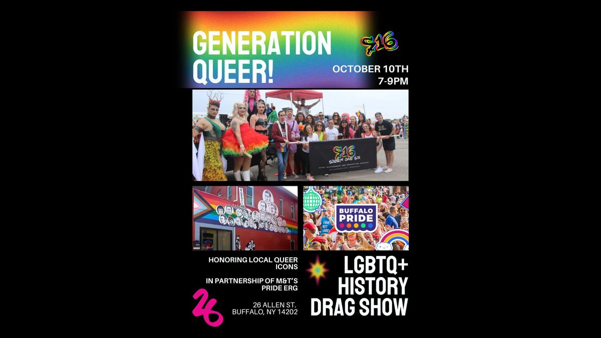 Generation Queer: An LGBTQ History Drag Show