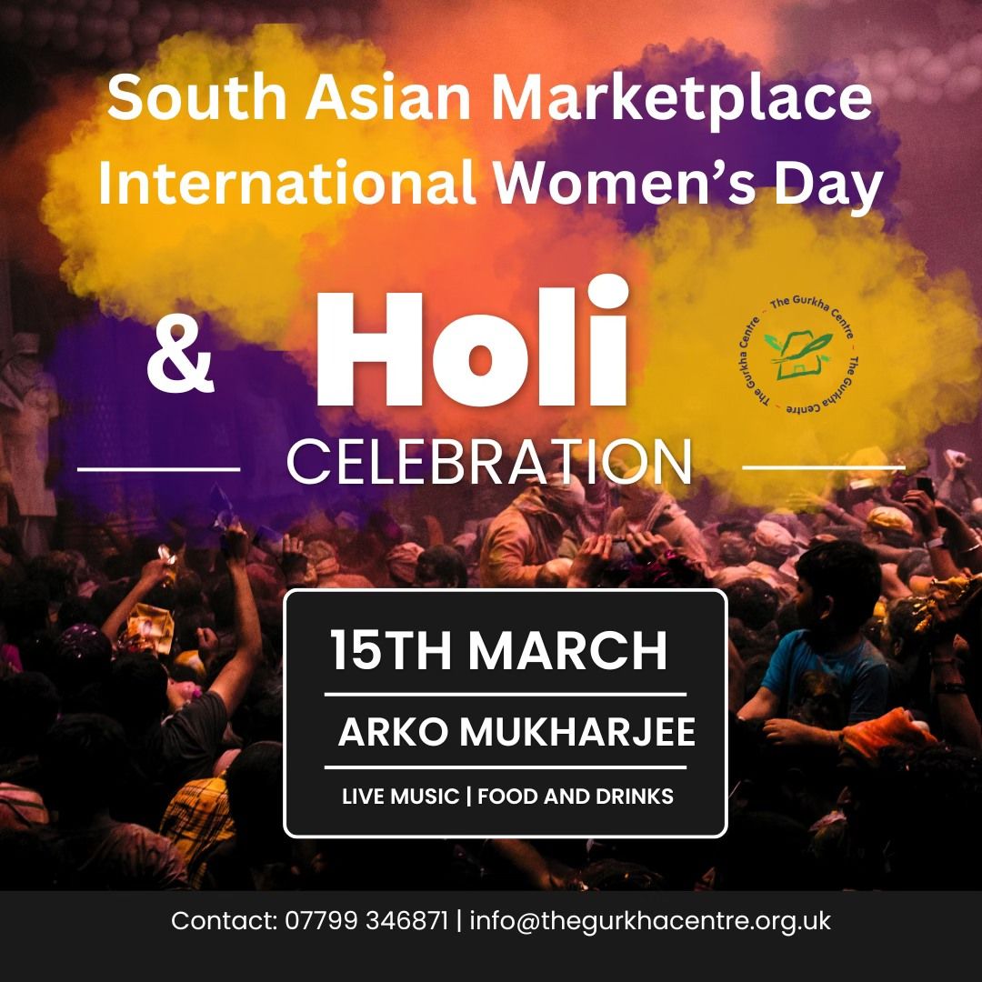 South Asian Marketplace International Women\u2019s Day & Holi Festival