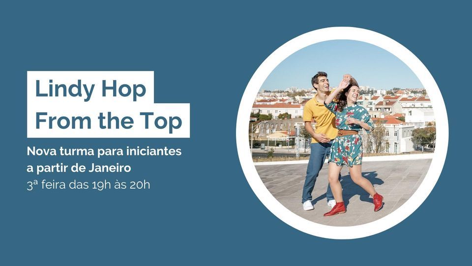 NOVA TURMA: Lindy Hop From The Top