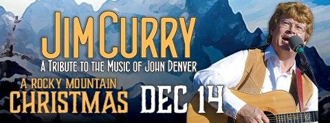 A Rocky Mountain Christmas: A Tribute to the Music of John Denver starring Jim Curry