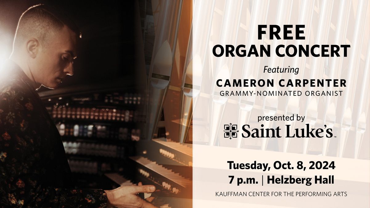 Free Organ Concert Featuring Cameron Carpenter, presented by Saint Luke's