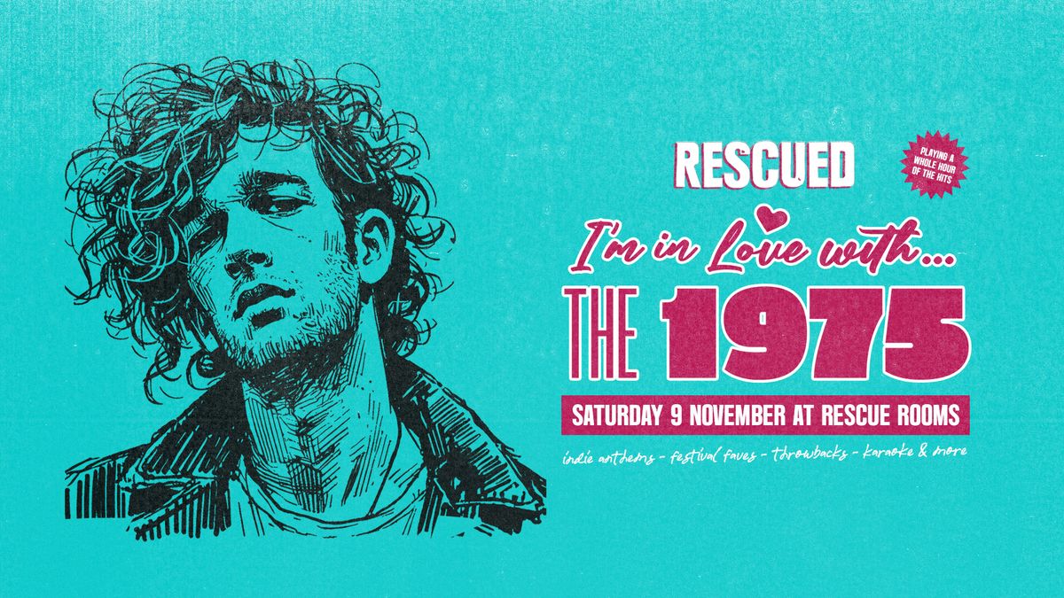 RESCUED \u2014 I'm In Love With The 1975 Special