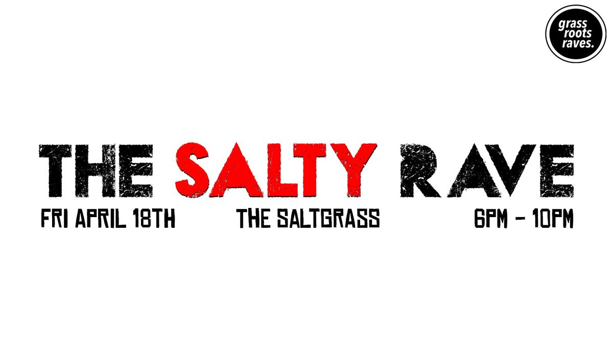 Rave for the Underground @ The Saltgrass