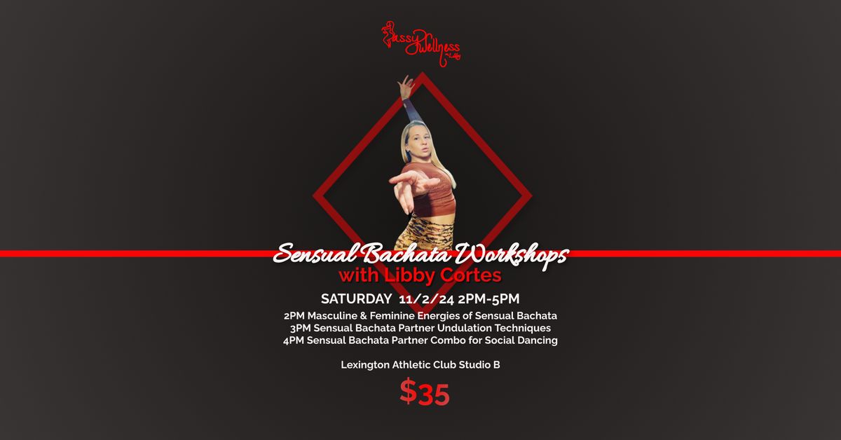 Sensual Bachata Workshops with Libby Cortes