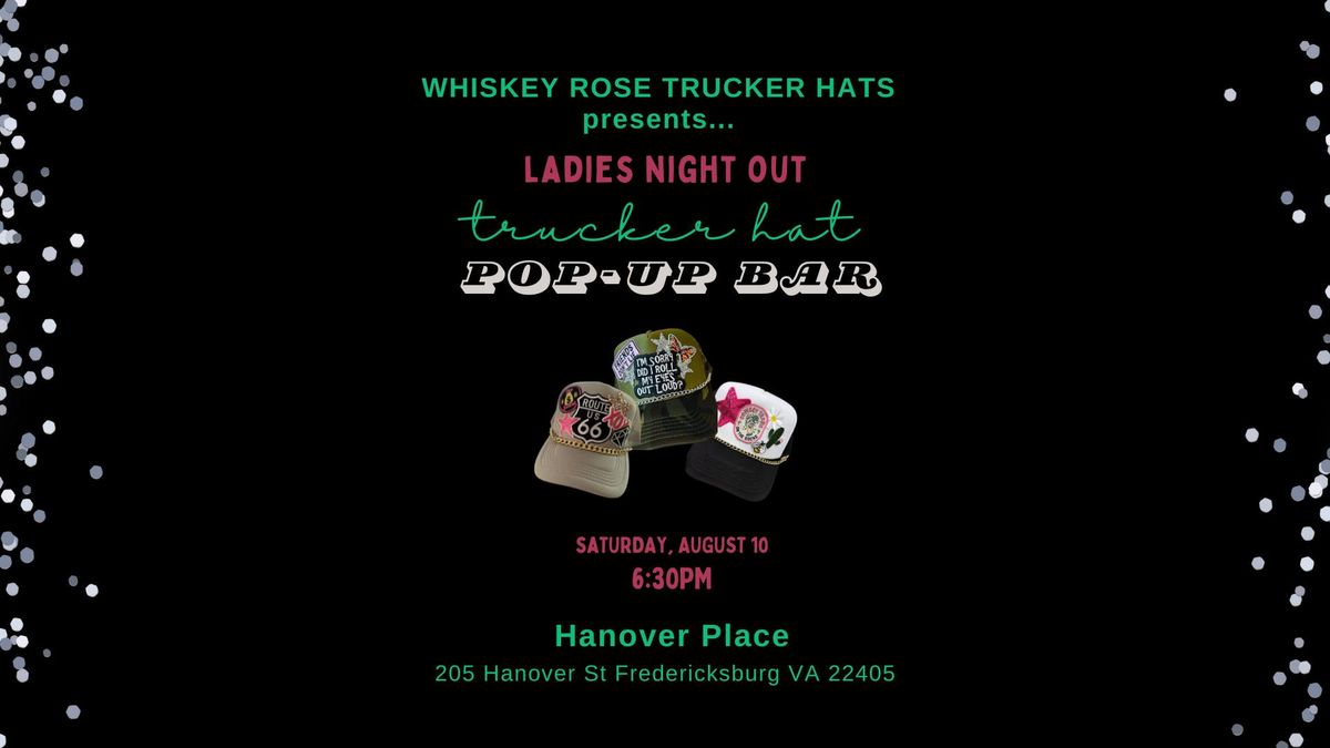 Ladies Night Out Trucker Hat Pop-Up Bar