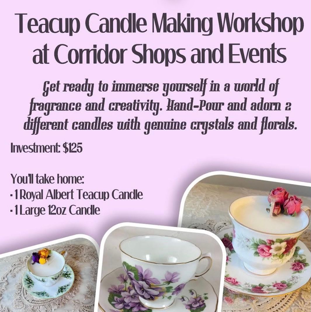 Nov 16 Tea Cup Candle Making Workshop