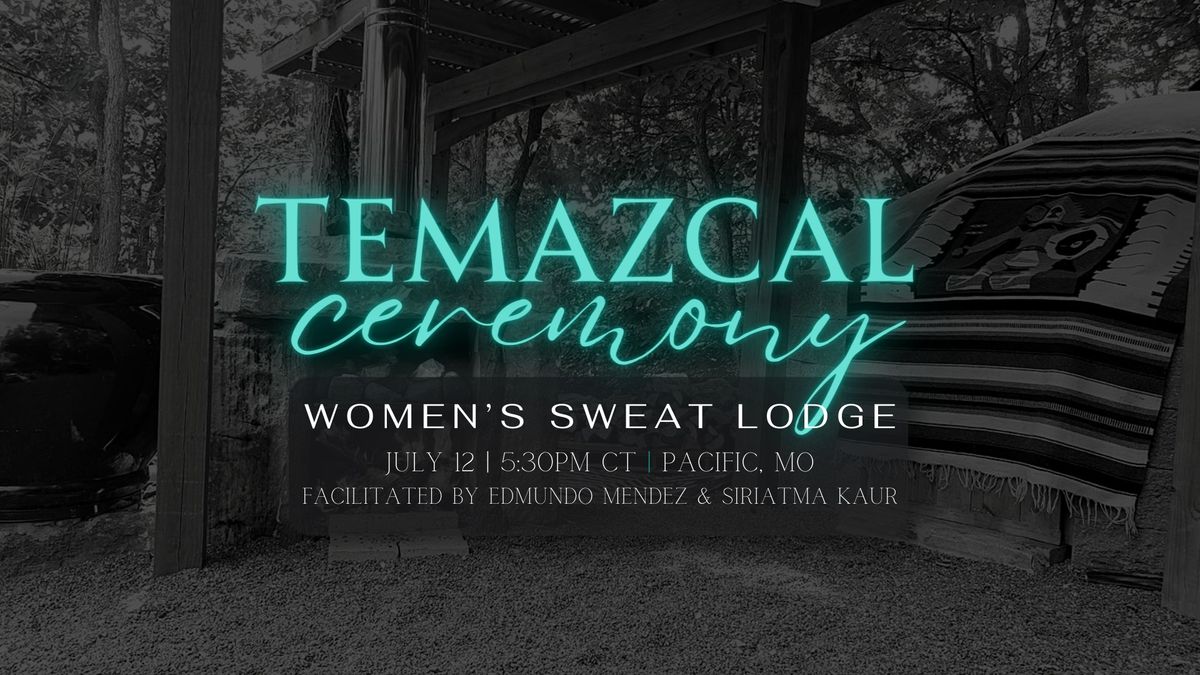 Women's Temazcal Ceremony