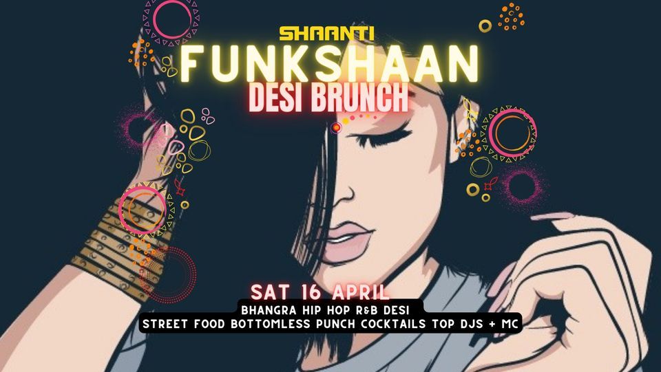 Funkshaan Desi Brunch Sat 16 April Birmingham