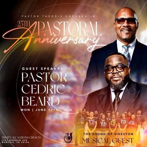 Pastor Theodis Cochran Jr. 25th Pastoral Anniversary Revival 