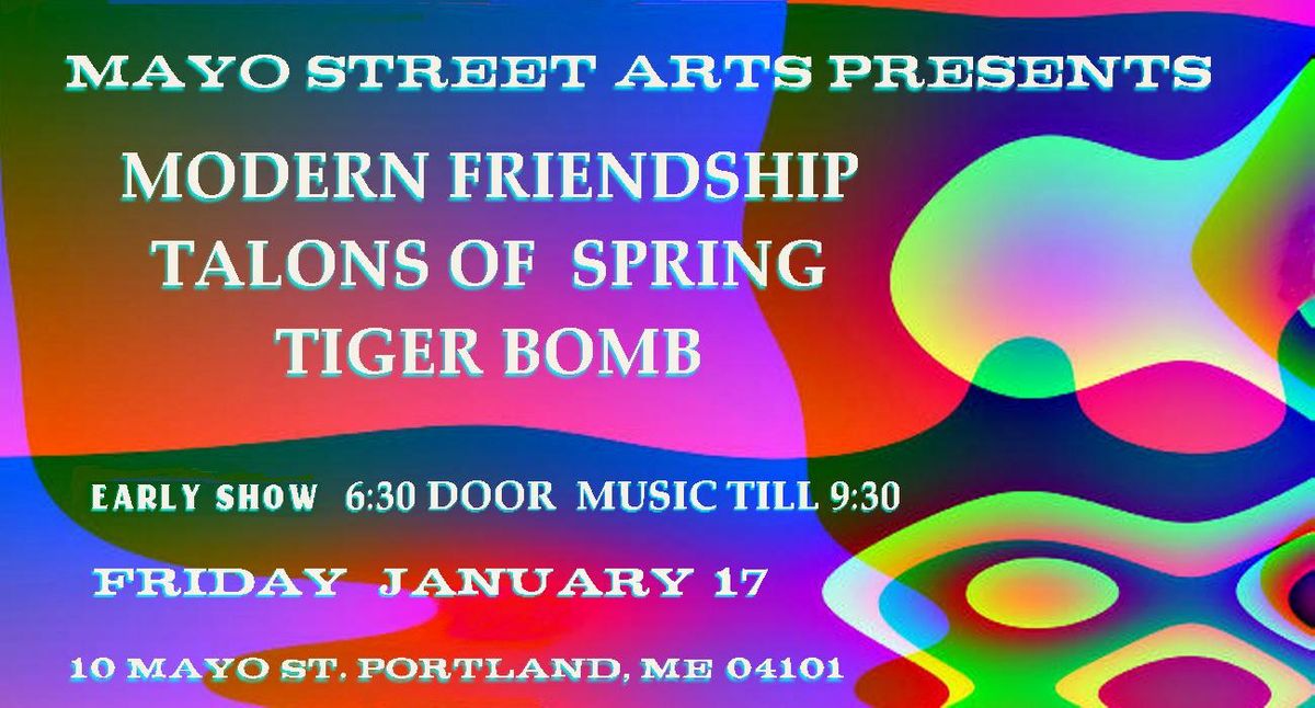 MODERN FRIENDSHIP - TIGER BOMB - TALONS OF SPRING