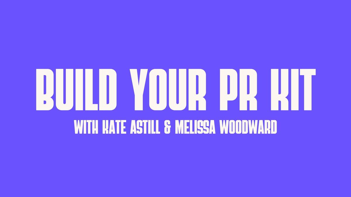 Build Your PR Kit