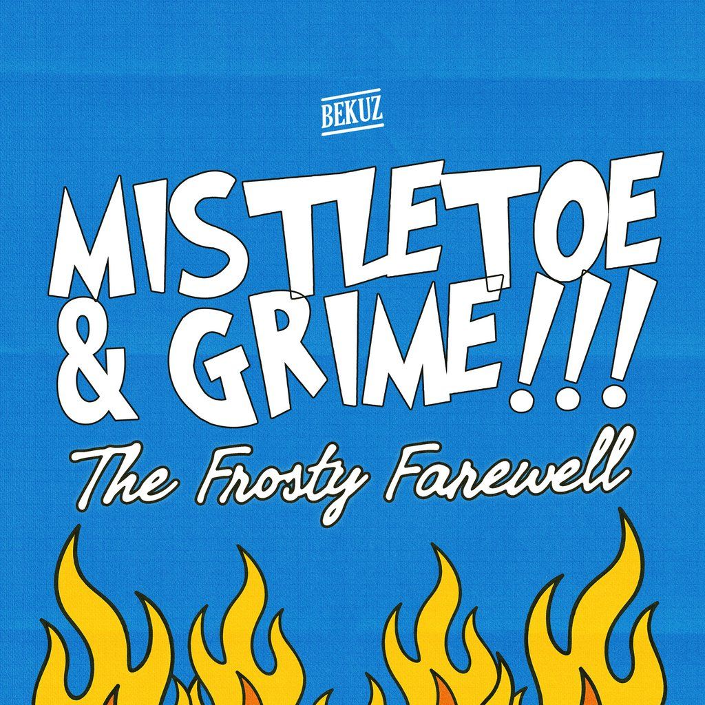 Mistletoe & Grime : The Frosty Farewell