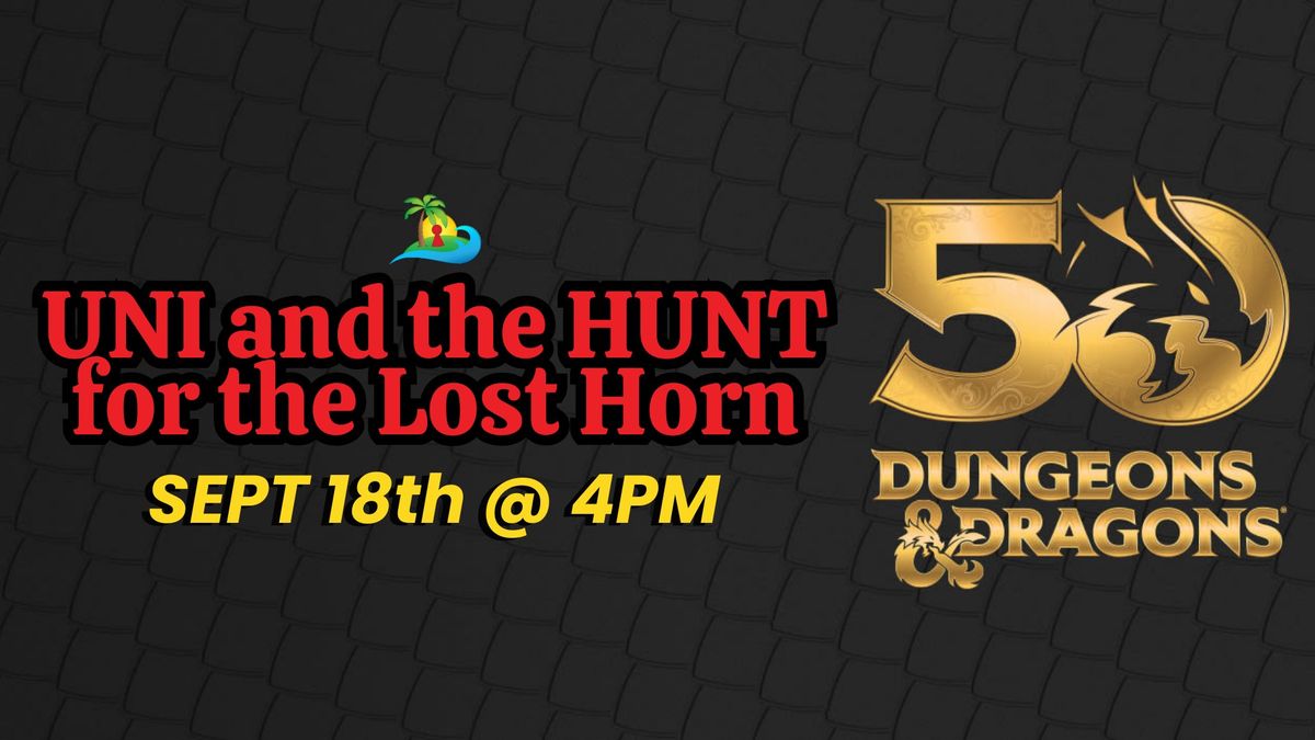 D&D 50th Anniversary: Uni and the Hunt for the Lost Horn