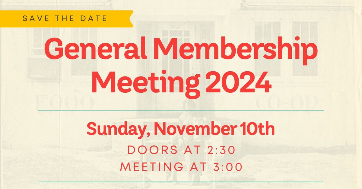 General Membership Meeting 2024