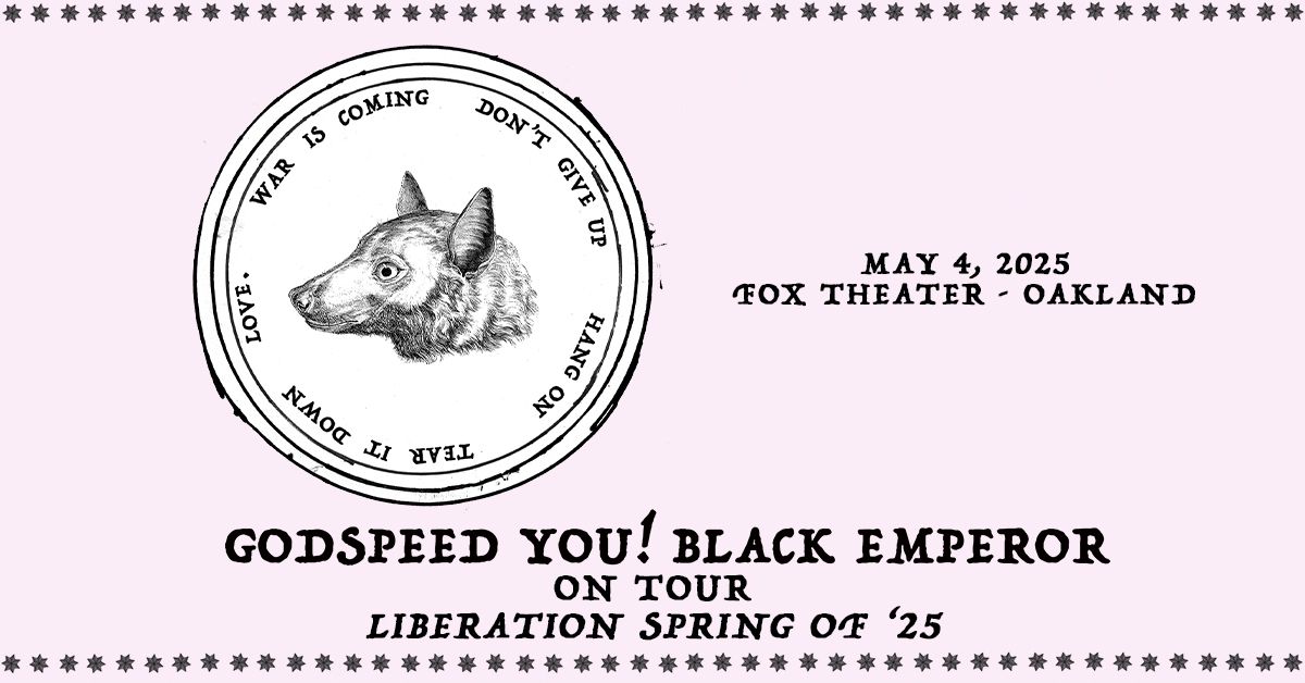 Godspeed You! Black Emperor at Fox Theater