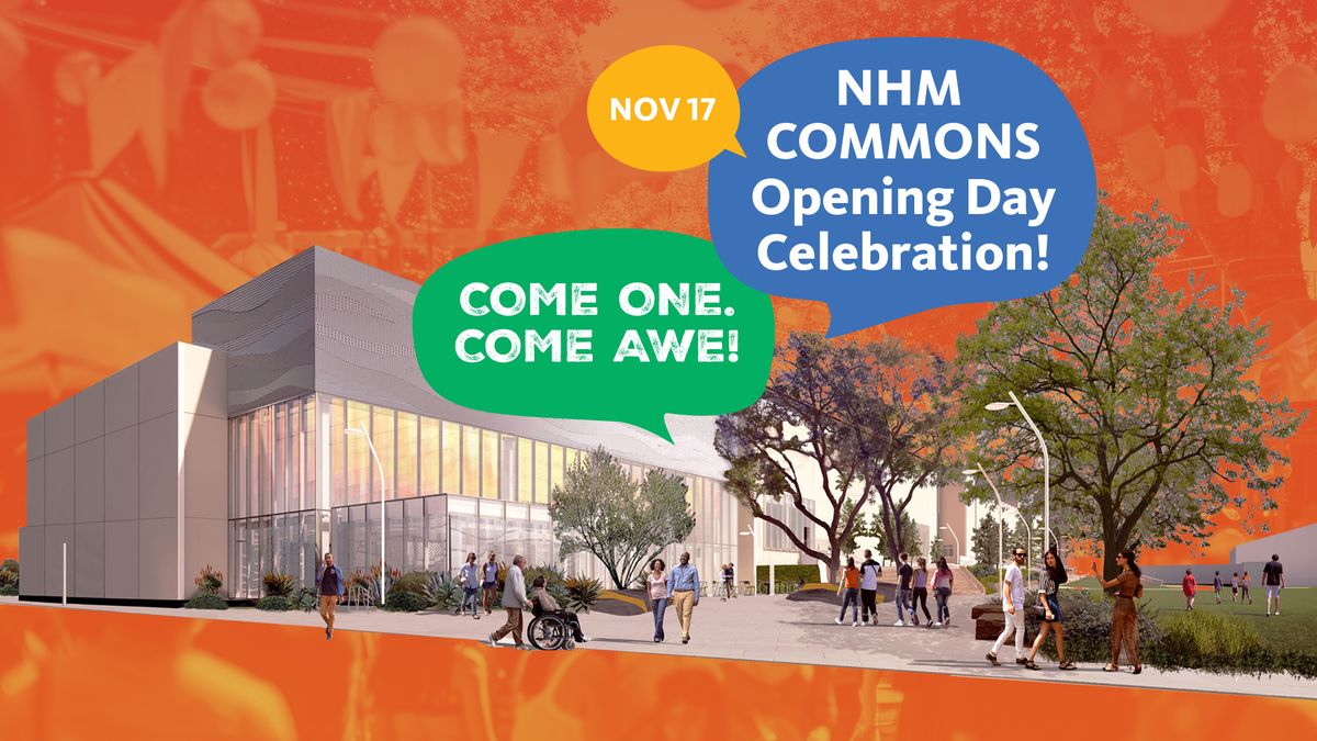 NHM Commons Opening Day Celebration