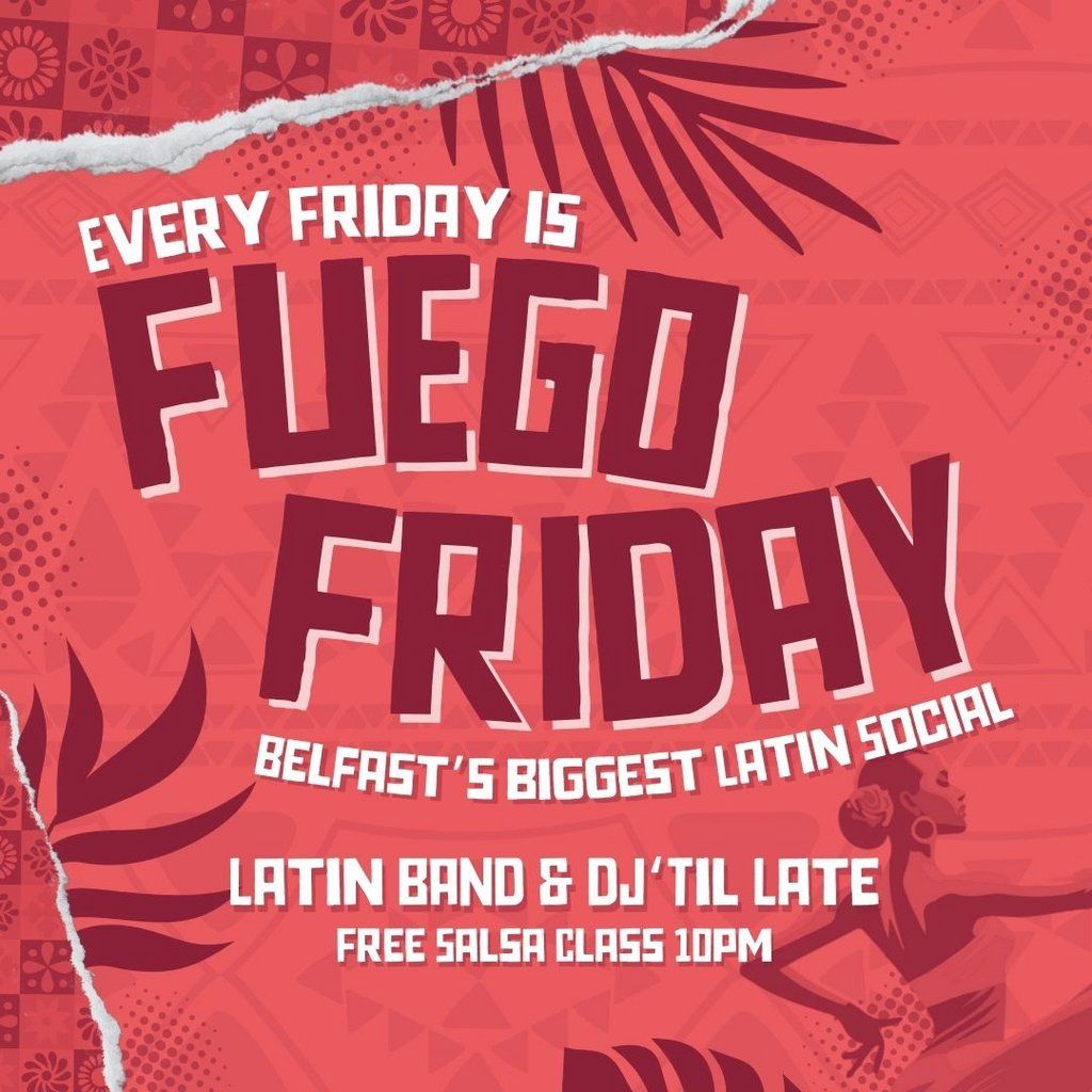 Fuego Friday @ Revolucion De Cuba