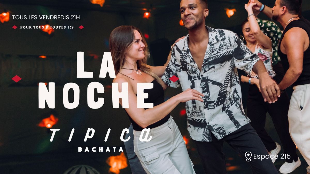 La Noche TIPICA Bachata 