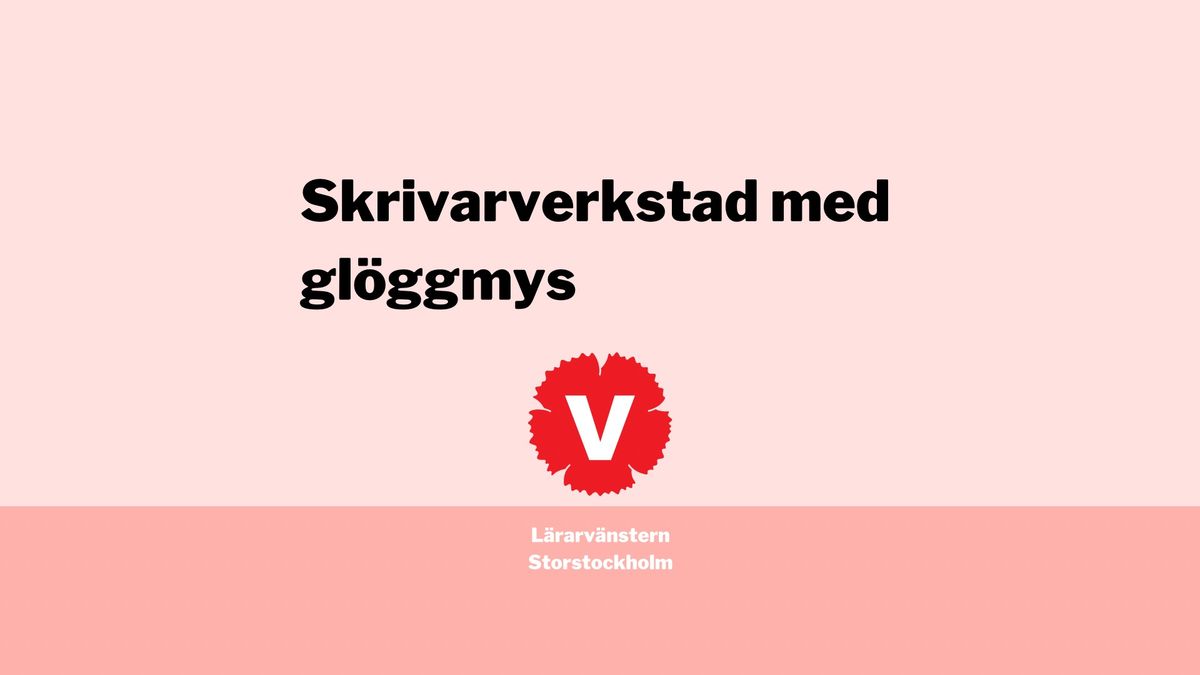 Skrivarverkstad med gl\u00f6gg och pepparkakor