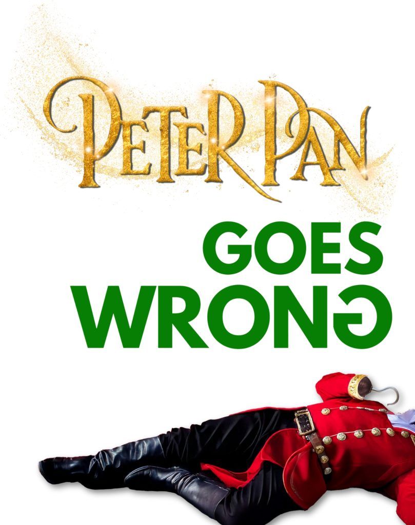 Peter Pan Goes Wrong