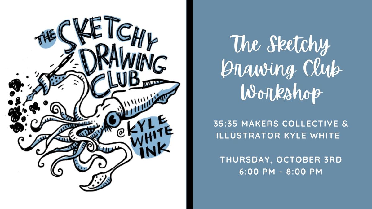 The Sketchy Drawing Club Workshop