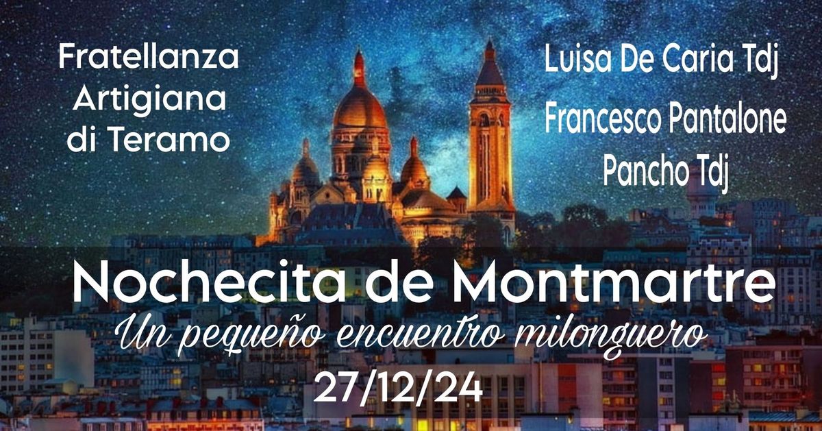 Nochecita de Montmartre - Un peque\u00f1o encuentro milonguero 