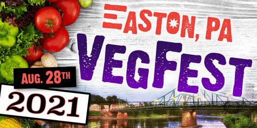 Easton PA VegFest 2021!