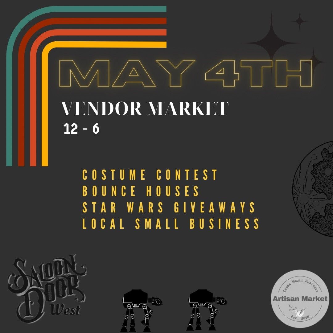 May the 4th Be With You Vendor Market 
