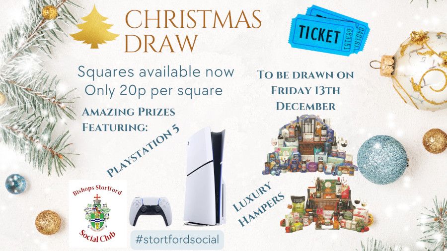 Grand Christmas Draw! 20p per square! Amazing Prizes to be won! Members Only! #stortfordsocial 