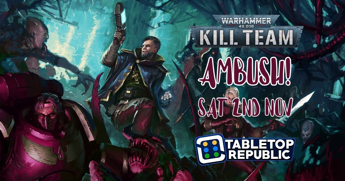 Ambush! - K*ll Team Tournament