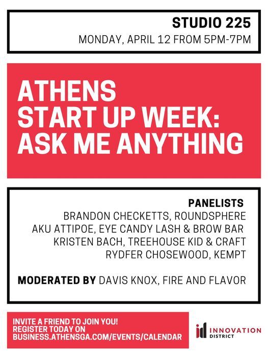 Athens Startup Week Is Here Join Us For Ask Me Anything Uga Entrepreneurship Program Athens 12 April 2021 Athens Ga Event Calendar