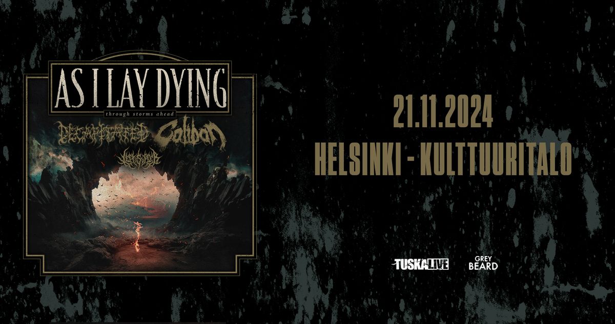 TuskaLive: As I Lay Dying (US) + Supports: Decapitated, Caliban, Ov Sulfur, 21.11.24 Helsinki