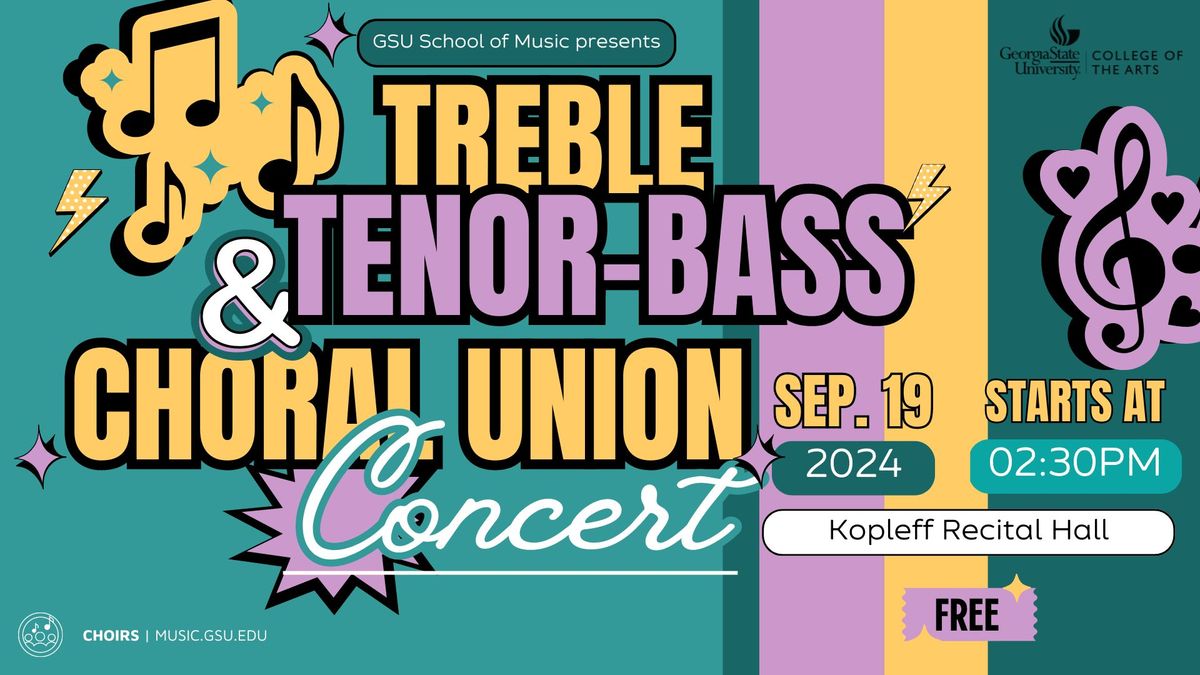 Treble, Tenor-Bass & Choral Union Concert