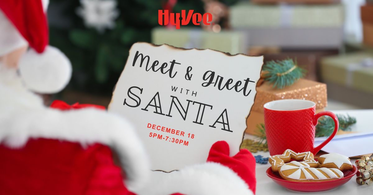 Meet & Greet with Santa at Johnson Ave. Hy-Vee