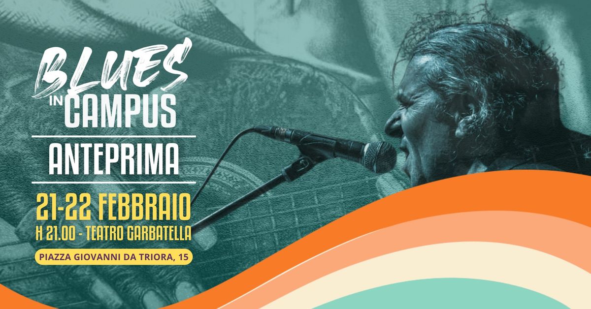 BLUES IN CAMPUS  | ANTEPRIMA | PRIMO EVENTO DI SELEZIONE