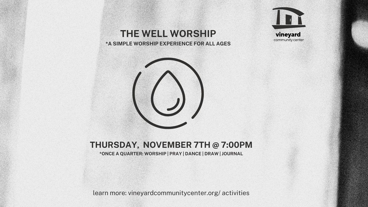 The Well Worship