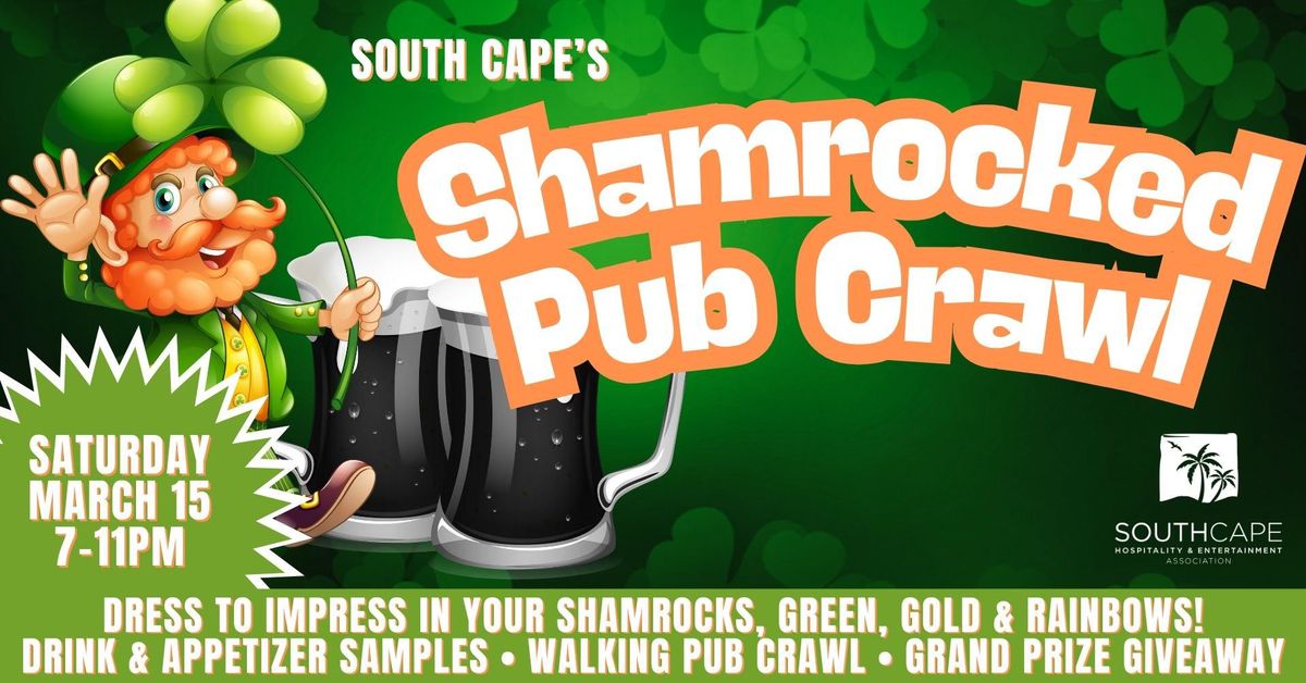 South Cape's ShamROCKED Pub Crawl