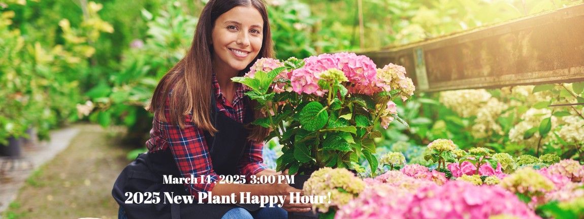 2025 New Plant Happy Hour!